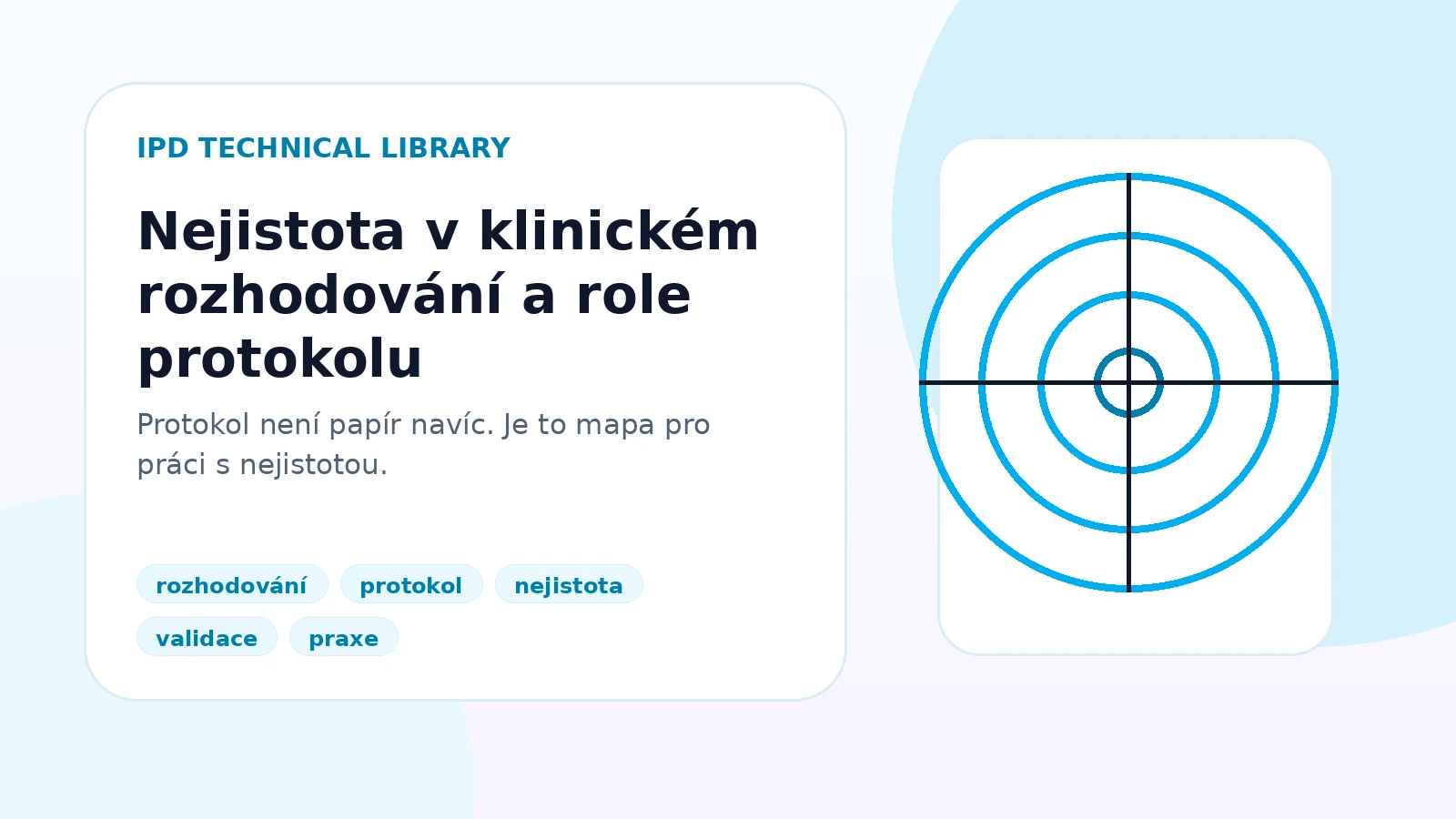 Nejistota v klinickém rozhodování a role protokolu