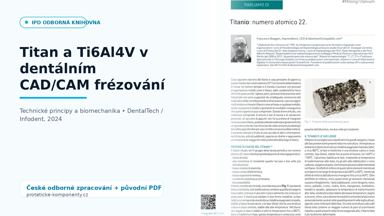 Titan a Ti6Al4V v dentálním CAD/CAM frézování