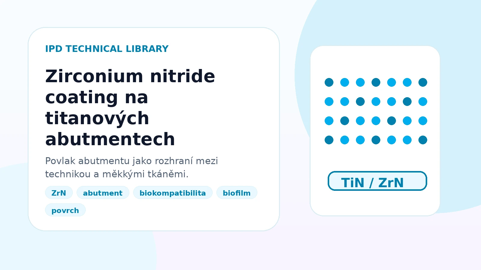 Zirconium nitride coating na titanových abutmentech